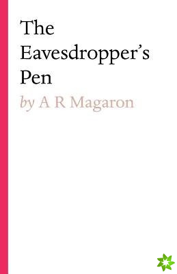 Eavesdropper's Pen