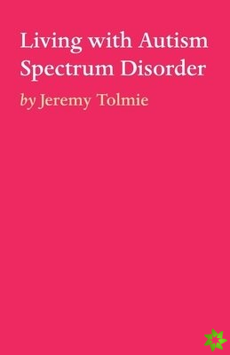 Living with Autism Spectrum Disorder