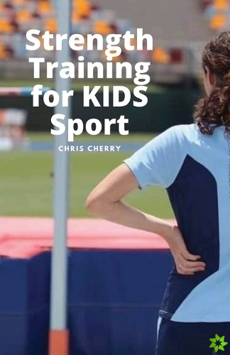 Strength Training for KIDS Sport