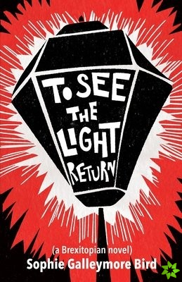 To See the Light Return