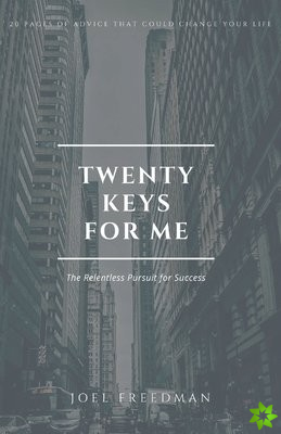 Twenty Keys For Me