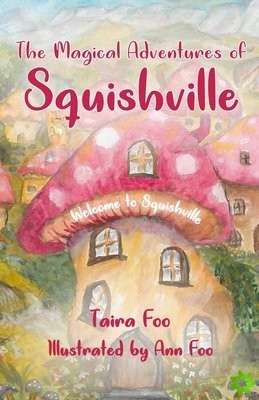 Magical Adventures of Squishville
