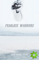 Fearless Warriors