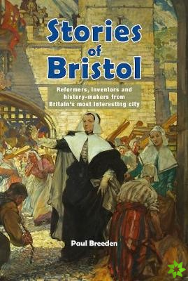 Stories Of Bristol