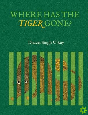 Where has the Tiger Gone?