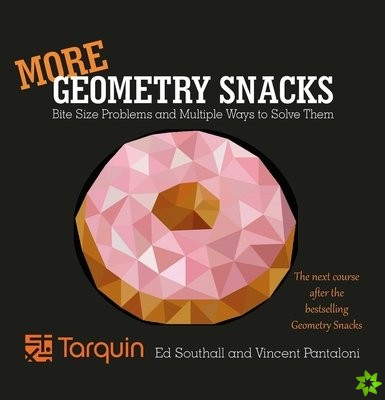 More Geometry Snacks