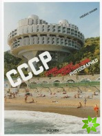 Frederic Chaubin. CCCP. Cosmic Communist Constructions Photographed