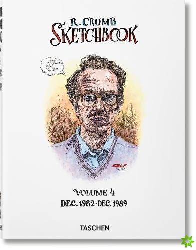 Robert Crumb. Sketchbook Vol. 4. 1982-1989