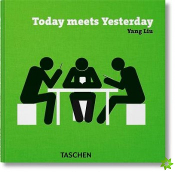 Yang Liu. Today meets Yesterday