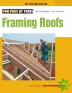 Framing Roofs, Revised and Updated