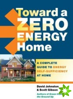 Toward a Zero Energy Home