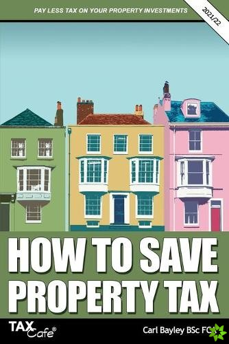 How to Save Property Tax 2021/22