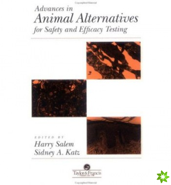 Advances In Animal Alternatives For Safety And Efficacy Testing