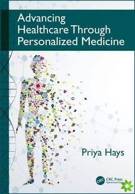 Advancing Healthcare Through Personalized Medicine