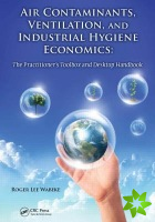 Air Contaminants, Ventilation, and Industrial Hygiene Economics
