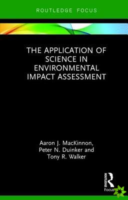 Application of Science in Environmental Impact Assessment