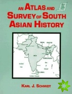 Atlas and Survey of South Asian History