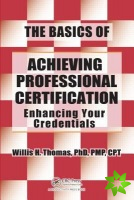 Basics of Achieving Professional Certification
