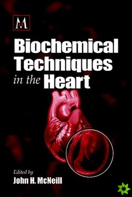 Biochemical Techniques in the Heart