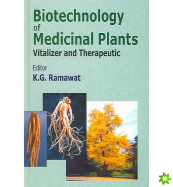 Biotechnology of Medicinal Plants