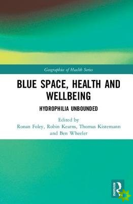 Blue Space, Health and Wellbeing