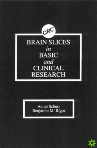 Brain Slices in Basic and Clinical Research