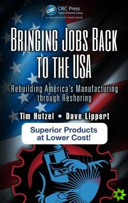 Bringing Jobs Back to the USA