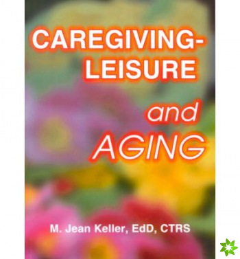 Caregiving-Leisure and Aging