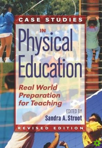 Case Studies in Physical Education