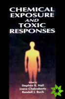 Chemical Exposure and Toxic Responses