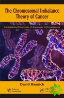 Chromosomal Imbalance Theory of Cancer