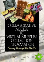 Collaborative Access to Virtual Museum Collection Information