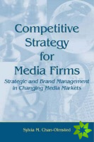 Competitive Strategy for Media Firms