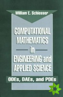 Computational Mathematics in Engineering and Applied Science