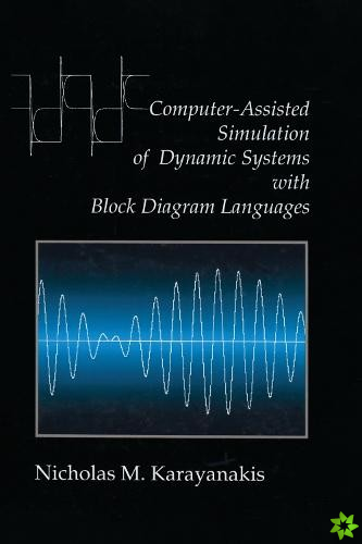 Computer-Assisted Simulation of Dynamic Systems with Block Diagram Languages