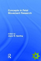 Concepts in Fetal Movement Research