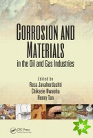 Corrosion and Materials in the Oil and Gas Industries