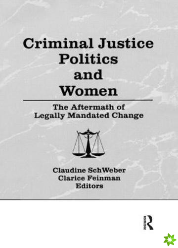 Criminal Justice Politics and Women
