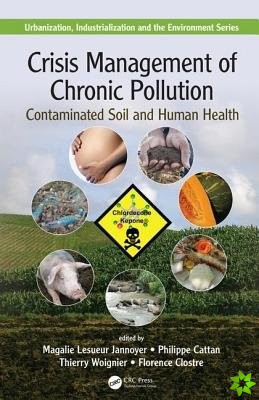 Crisis Management of Chronic Pollution