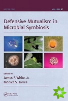 Defensive Mutualism in Microbial Symbiosis