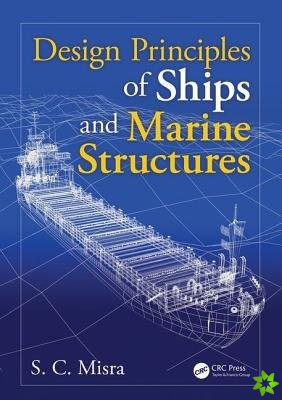 Design Principles of Ships and Marine Structures