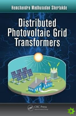 Distributed Photovoltaic Grid Transformers