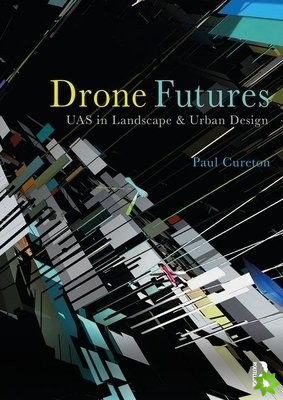 Drone Futures