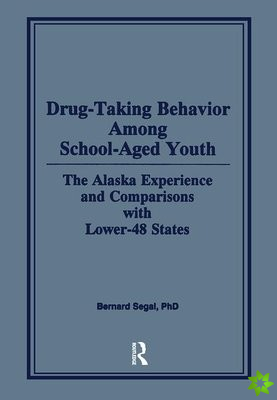 Drug-Taking Behavior Among School-Aged Youth