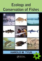 Ecology and Conservation of Fishes