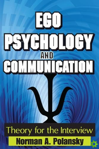 Ego Psychology and Communication