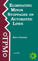 Eliminating Minor Stoppages on Automated Lines