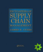 Encyclopedia of Supply Chain Management - Two Volume Set (Print)