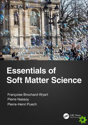 Essentials of Soft Matter Science