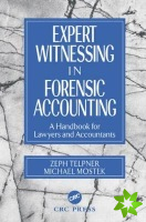 Expert Witnessing in Forensic Accounting